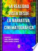 Libro La realidad vista desde la narrativa cinematográfica