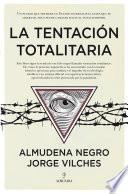 Libro La tentación totalitaria