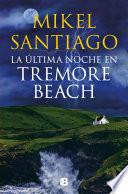 Libro La última noche en Tremore Beach