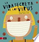 Libro La vida secreta de los virus