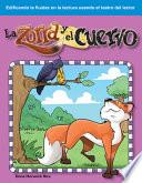 Libro La zorra y el cuervo (The Fox and the Crow) (Spanish Version)