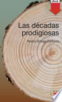 Libro Las décadas prodigiosas