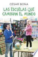 Libro Las escuelas que cambian el mundo