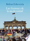 Libro Las ilusiones de la modernidad