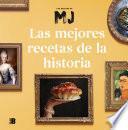 Libro Las mejores recetas de la historia / Historys Best Recipes
