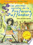 Libro Las pócimas secretas de la Profesora Puffendorf
