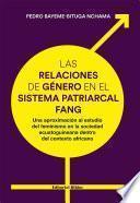 Libro Las relaciones de género en el sistema patriarcal fang