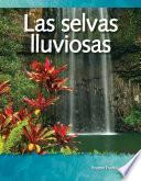 Libro Las selvas lluviosas (Rainforests)