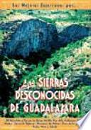 Libro Las sierras desconocidas de Guadalajara
