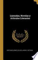 Libro Leyendas, Novelas y Articulos Literarios