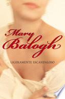 Libro Ligeramente escandaloso (Bedwyn 3)