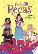 Libro ¡Locuras en Hollywood! (Serie Lady Pecas 3)