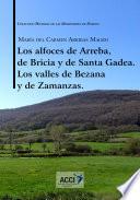 Libro Los alfoces de Arreba, de Bricia y de Santa Gadea Los valles de Bezana y de Zamanzas.