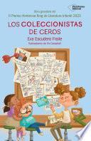 Libro Los coleccionistas de ceros