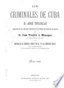Los criminales de Cuba y d. José Trujillo