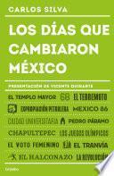 Libro Los días que cambiaron México