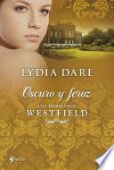 Libro Los hermanos Westfield. Oscuro y feroz