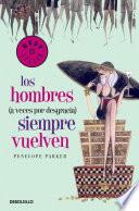 Libro Los hombres (a veces por desgracia) siempre vuelven