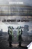 Libro LOS HOMBRES SIN SOMBRA