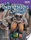 Libro Los invertebrados increíbles