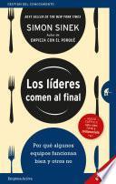 Libro Los líderes comen al final