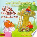 Libro Los Osos Berenstain y el árbol Del Perdón / and the Forgiving Tree
