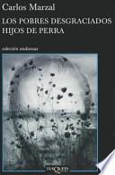 Libro Los pobres desgraciados hijos de perra