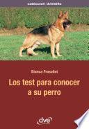 Libro Los test para conocer a su perro