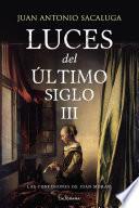 Libro Luces del último siglo III