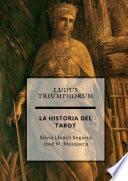 Libro Ludus Triumphorum + LA HISTORIA DEL TAROT