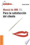 Libro Manual de AMA para la satisfacción del cliente