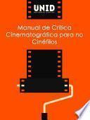 Libro Manual de crítica cinematográfica para no cinéfilos