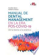 Libro Manual de Dental Management en la era pos-COVID-19. De la teoría a la práctica