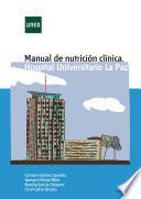 Libro Manual de nutrición clínica. Hospital Universitario La Paz