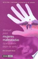 Libro Manual para mujeres maltratadas (que quieren dejar de serlo)