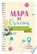 Libro Mapa de Oración Para Mujeres: Un Diario Creativo