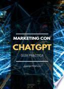 Libro Marketing con ChatGPT. Guía práctica