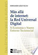 Libro Más allá de internet: la red universal digital