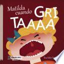 Libro Matilda cuando gritaaaa