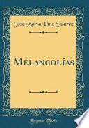 Libro Melancolías (Classic Reprint)