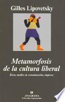 Metamorfosis de la cultura liberal