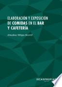 Libro MF1049_2 Elaboración y exposición de comidas en el bar y cafetería