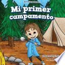 Libro Mi primer campamento (My First Camping Trip)