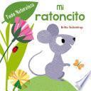 Libro Mi ratoncito/ My Little Mouse