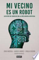 Libro Mi vecino es un robot