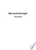 Microsoft Silverlight en acción