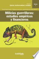 Libro Milicias guerrilleras : estudios empíricos y financieros