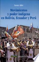 Movimientos y poder indígena en Bolivia, Ecuador y Perú