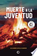 Libro Muerte a la juventud