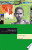 Libro Mujeres africanas y Afrodescendientes